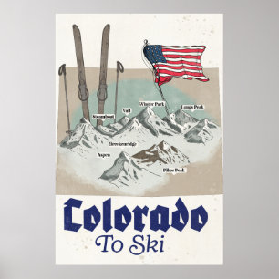 Colorado to Ski Poster