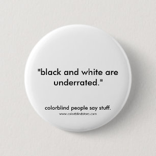 colorblind black underrated 2 inch round button
