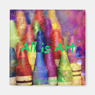 Colorful All is Art Crayon Fridge Magnet