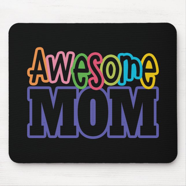 Colorful Awesome Mom Mother's Day | Mousepad (Front)