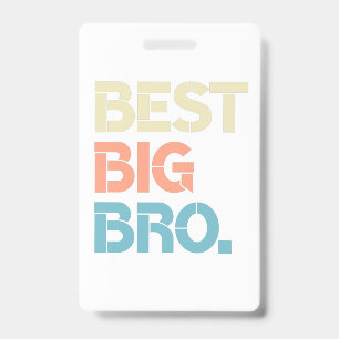 Colorful Best Big Bro Awesome Big Brother Badge
