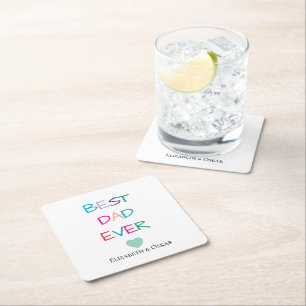 Colorful "Best Dad Ever"  – Fun & Heartfelt Gift  Square Paper Coaster