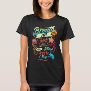 Colorful Breath & feel inspirational typographic T-Shirt
