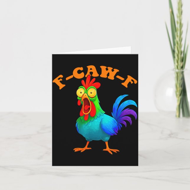 Colorful Chicken Funny F-caw-f Chicken Fcawf  Card (Front)