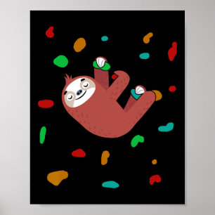 Colorful Climbing Wall Sloth Climber Boulder  Poster