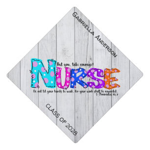 Colorful Courage Nurse Saying Graduation Cap Topper