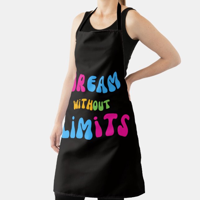 Colorful Dream Without Limits Quote Kitchen Apron (Insitu)