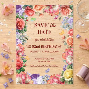 Colorful Floral 92nd Birthday Party Save the Date Acrylic Invitations