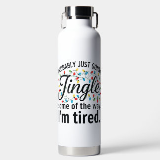 COLORFUL FUNNY HOLIDAY CHRISTMAS SAYING WATER BOTTLE