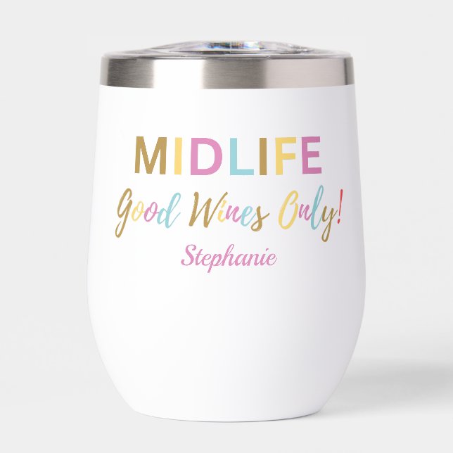 Colorful Funny Midlife Good Wines 50th Birthday (Avant)