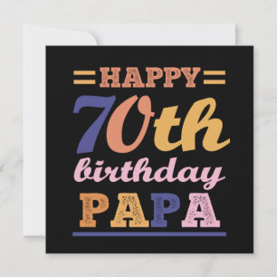 Colorful Happy 70th Birthday Papa Saying Quote Save The Date
