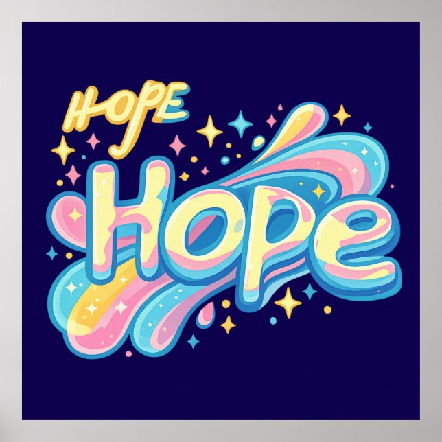 Colorful Hope Graffiti - Y2K Sparkle Aesthetic Poster (Front)