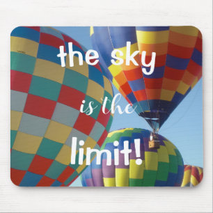 Colorful Hot Air Balloons "The Sky is the Limit!" Mouse Pad