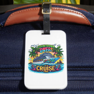 Colorful "It's Cruise Time" Countdown Cruise Ship  Luggage Tag