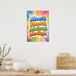 Colorful Monet Renoir Matisse Van Gog Poster