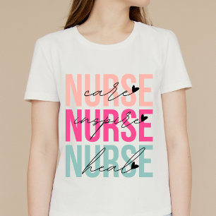 Colorful Nurse Care Inspire Heal T-Shirt