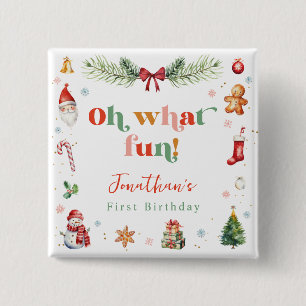 Colorful Oh What Fun 1st Christmas Cute Birthday 2 Inch Square Button