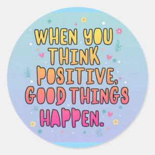 Colorful Positive Quote Typography؛ Think Positive Classic Round Sticker