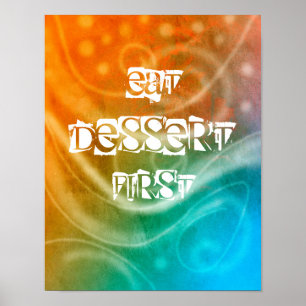 colorful poster abstract art eat dessert first