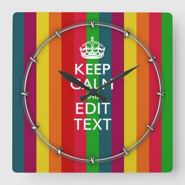 Colorful Rainbow Keep Calm And Your Text Customize Square Wall Clock (Front)
