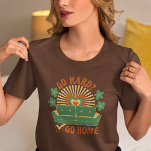 Colorful Retro Introvert Antisocial go hard home  T-Shirt