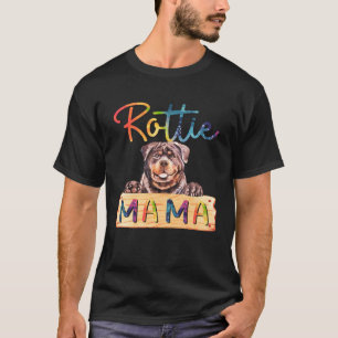 Colorful Rottweiler Rottie Mama  Dog Mom T-Shirt