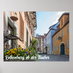 Colorful street in Rothenburg ob der Tauber Poster