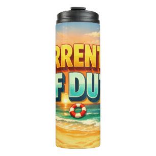 Colorful Sunset Beach Currently Off Duty Design Thermal Tumbler