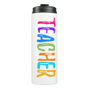 Colorful Teacher Thermal Tumbler