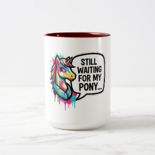 Colorful Unicorn Waiting for My Pony Two-Tone Coffee Mug