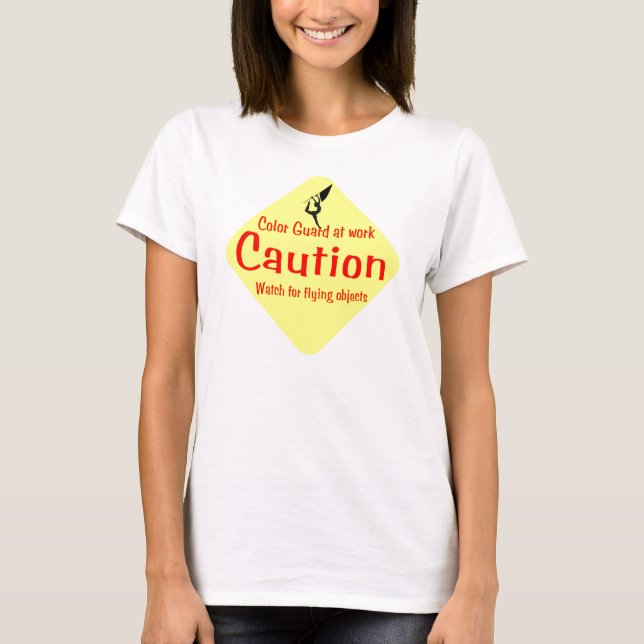 Colorguard at work T-Shirt (Front)