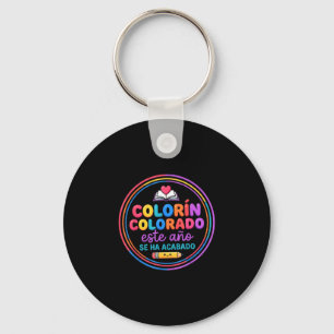 Colorin colorado este año se ha acabado spanish keychain
