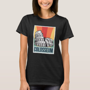Colosseum Retro From Rome Italy The Romans T-Shirt