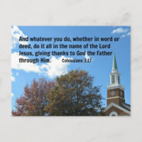 Colossians 3:17 And whatever you do, whether...