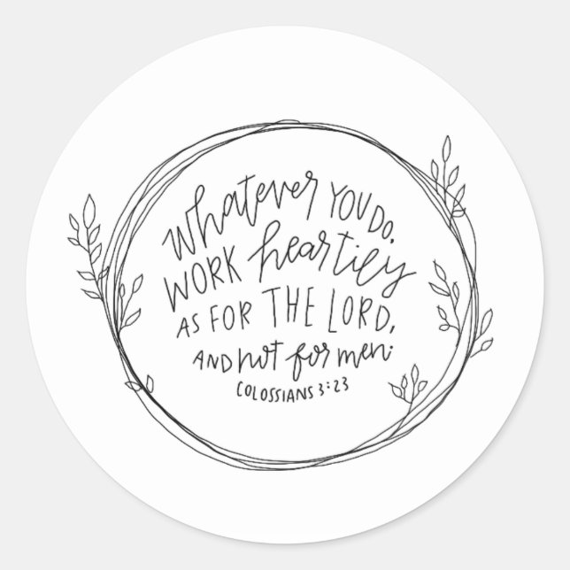 Colossians 3:23 classic round sticker (Front)