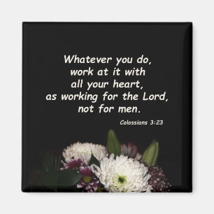 Colossians 3:23 magnet