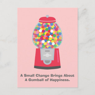 Colouful Gumball Machine Pun Quote on Change Postcard