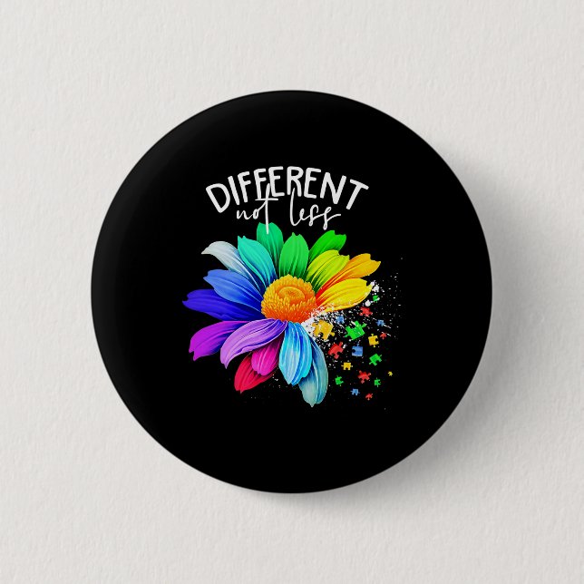 Colour Flower Different Not Less Autism Awareness  2 Inch Round Button (Front)