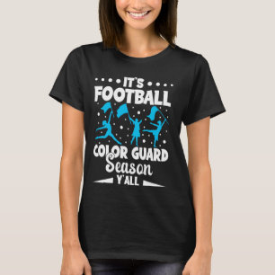 Colour Guard Flag Winter Guard Coach Colorguard In T-Shirt