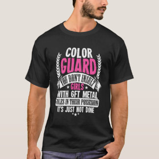 Colour Guard For A Colorguard T-Shirt