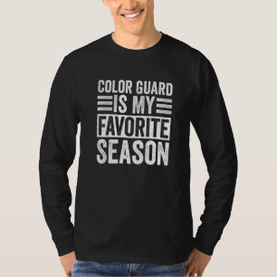 Colour Guard Is My Favourite Season 4 T-Shirt
