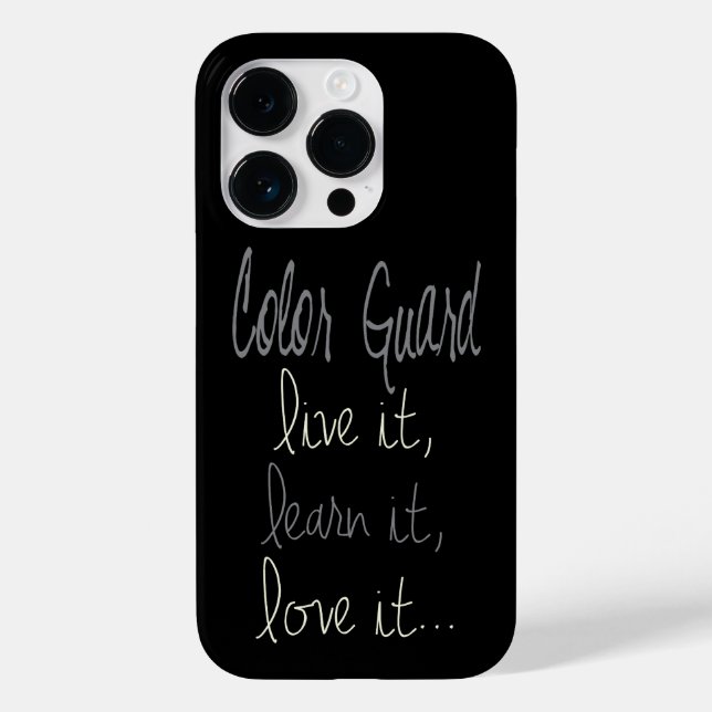 Colour Guard Live It Learn It Love It Quote Case-Mate iPhone Case (Back)