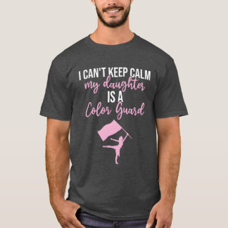Colour Guard Mom Dad Marching Band Colorguard Colo T-Shirt