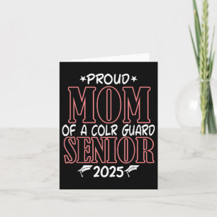 Colour Guard Senior Mom Cl Of 2025 Graduation Funn Card