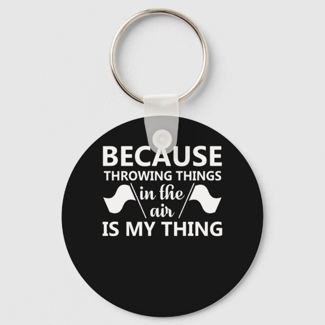 Colour Guard Throwing Thing Air Is Thing Keychain (Front)