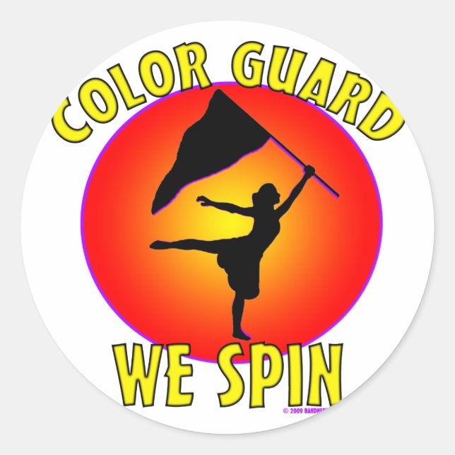 Colour Guard... We Spin Classic Round Sticker (Front)