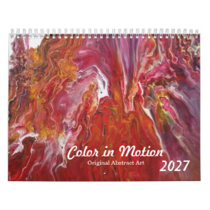 Colour in Motion: Original Abstract Art 2027 Calendar
