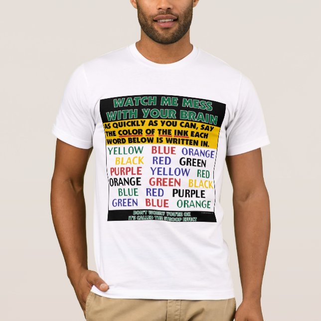 Colour of Words Illusion The Stroop Effect T-Shirt (Front)