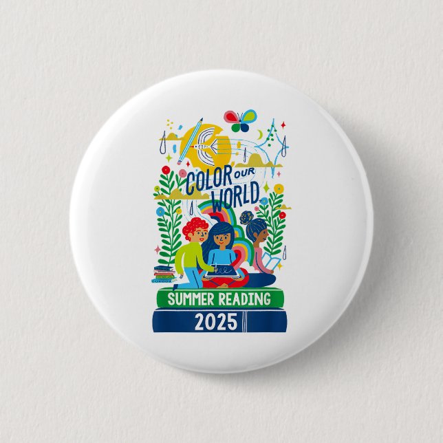 Colour Our World Summer Reading Program 2025 Book  2 Inch Round Button (Front)