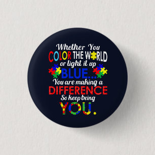 Colour The World or Light It Blue Autism Awareness 1 Inch Round Button